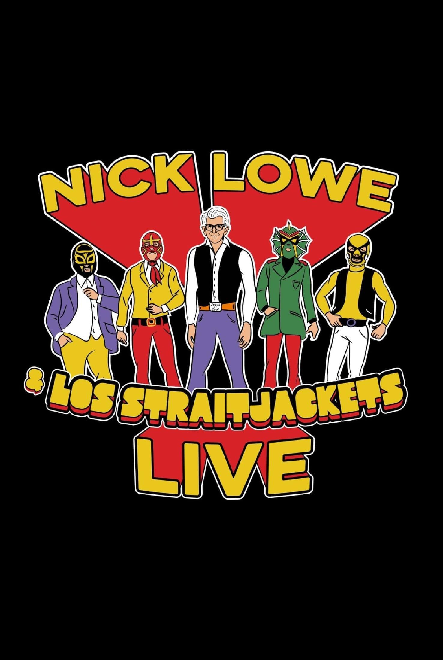 Nick Lowe with Los Straitjackets: Live from First Avenue poster