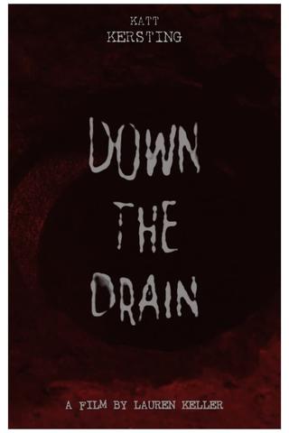 Down the Drain poster