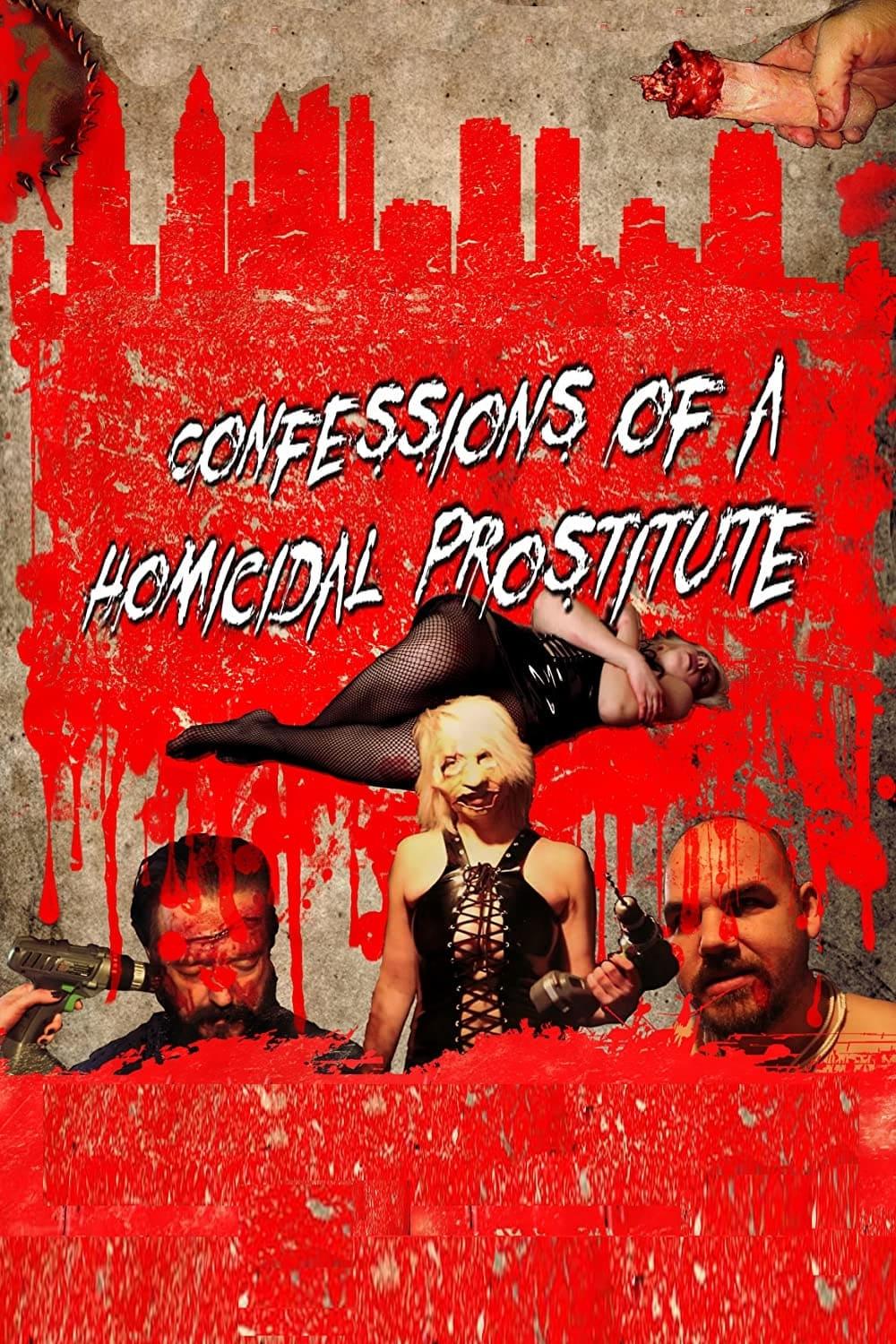 Confessions of a Homicidal Prostitute poster