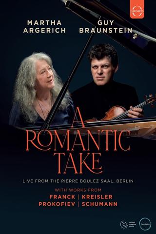 A Romantic Take - Live from the Pierre Boulez Saal Berlin poster