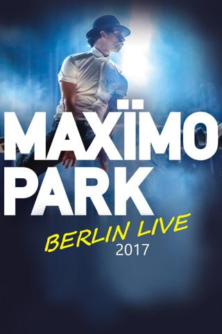 Maxïmo Park - Berlin Live poster