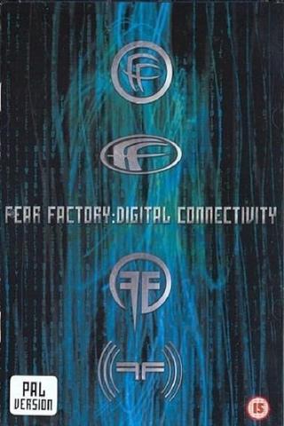 Fear Factory: Digital Connectivity poster