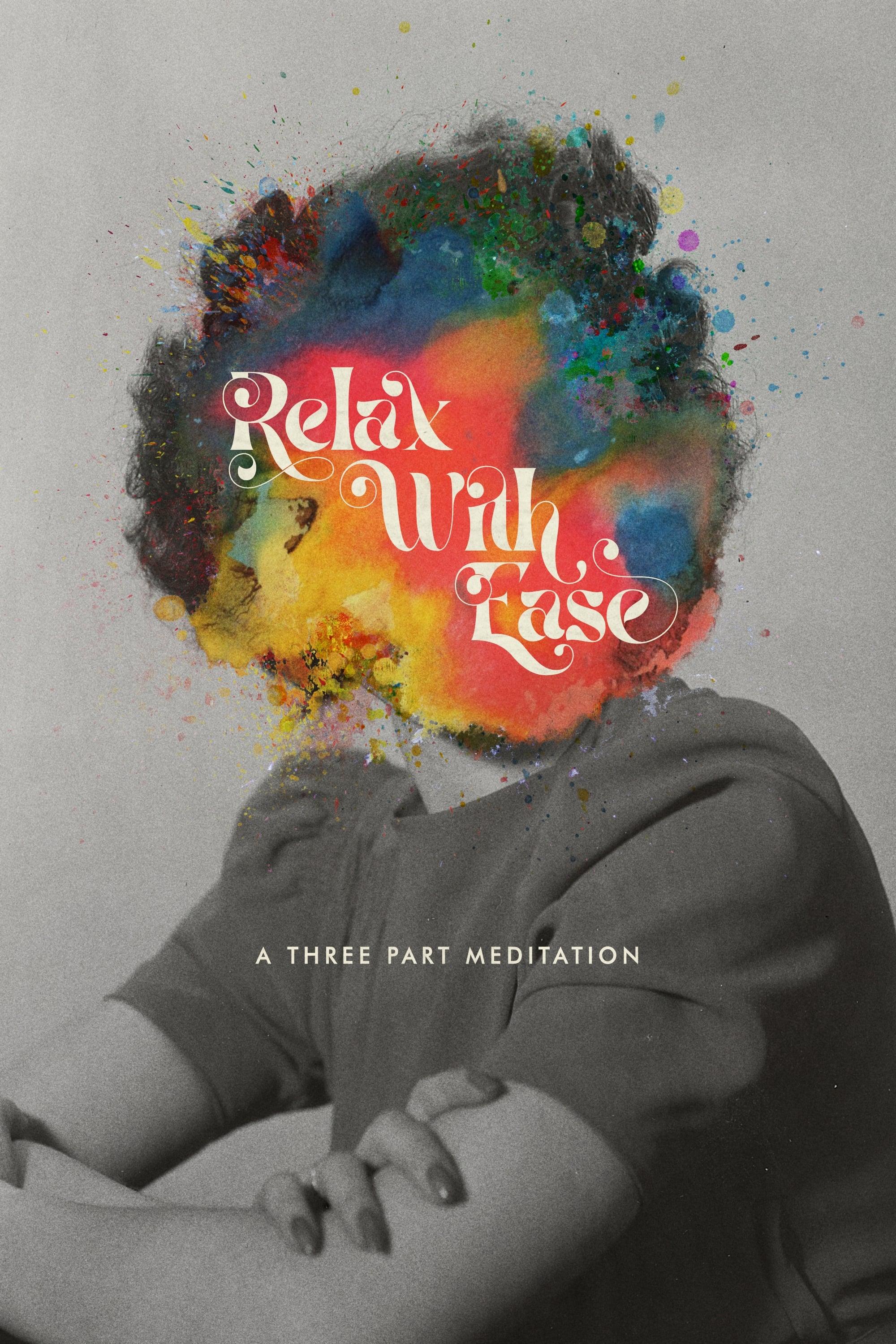 Relax With Ease poster