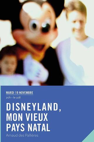 Disneyland - My Good Old Native Country poster