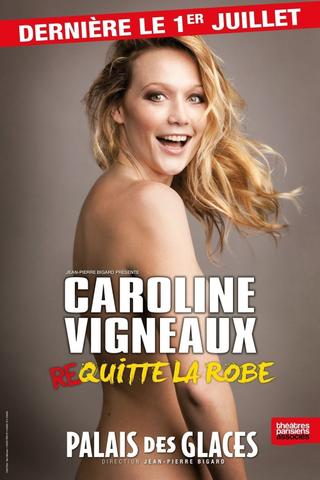 Caroline Vigneaux quitte la robe poster