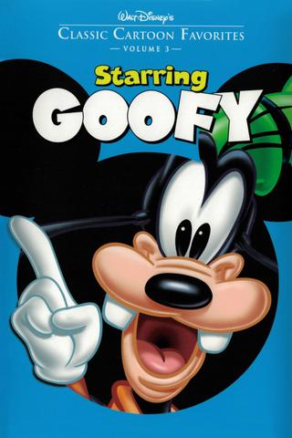 Classic Cartoon Favorites, Vol. 3 - Starring Goofy poster