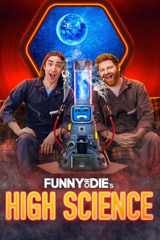 Funny Or Die's High Science poster