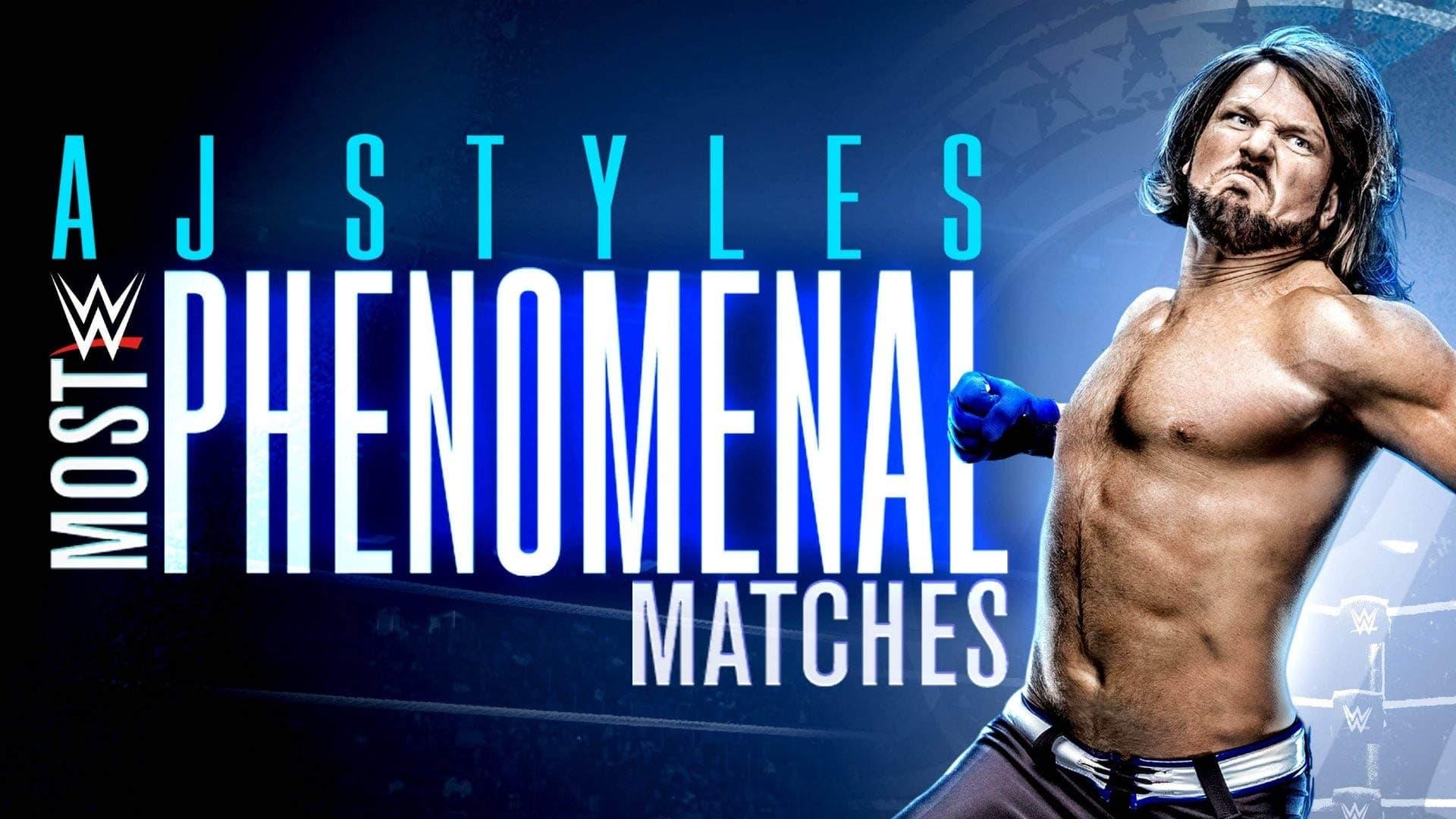 WWE: AJ Styles: Most Phenomenal Matches backdrop