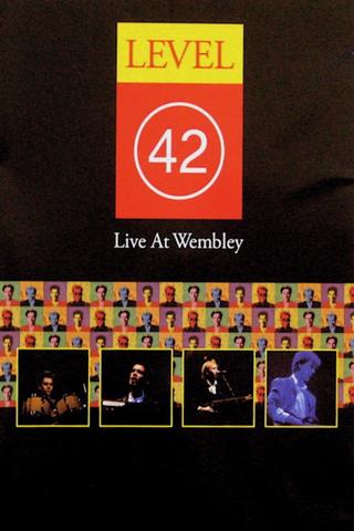 Level 42 - Live at Wembley poster