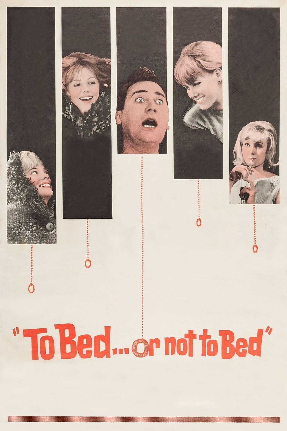 To Bed or Not to Bed poster