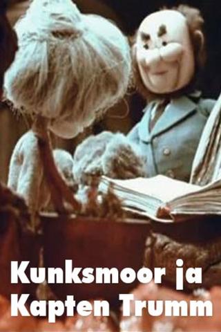 Kunksmoor and Captain Trumm poster