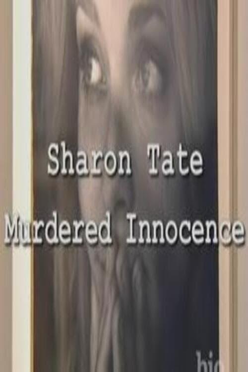 Sharon Tate: Murdered Innocence poster