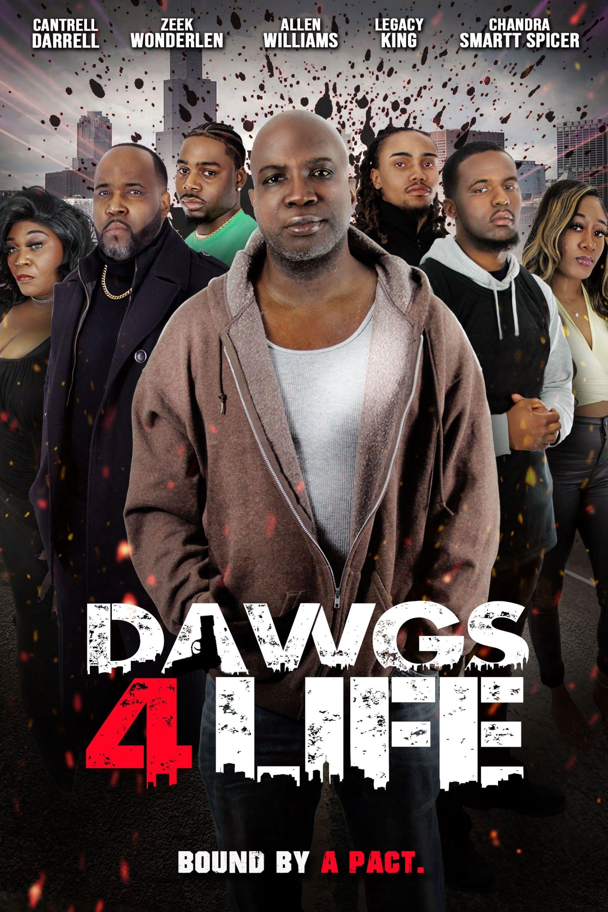 Dawgs 4 Life poster