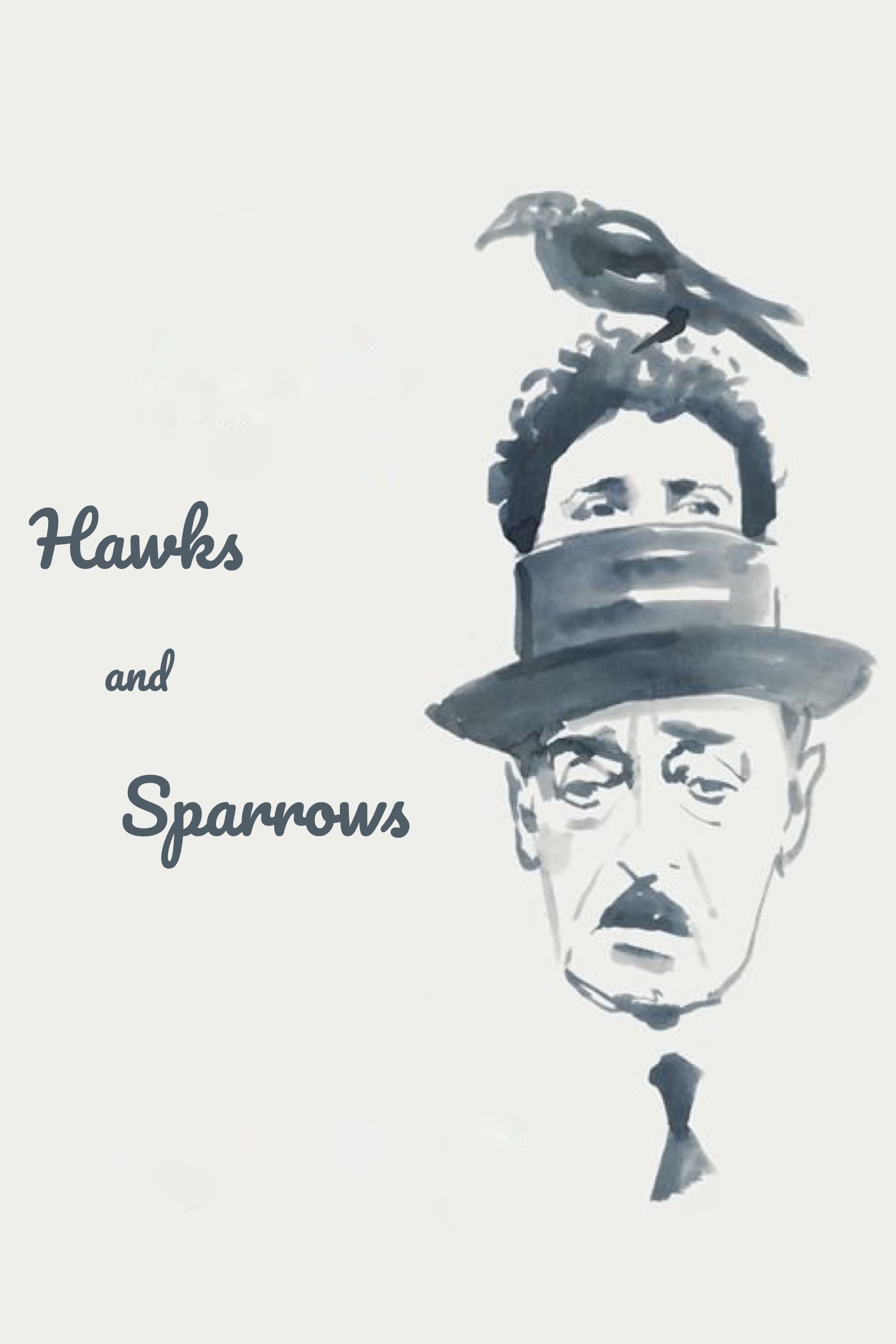 The Hawks and the Sparrows poster