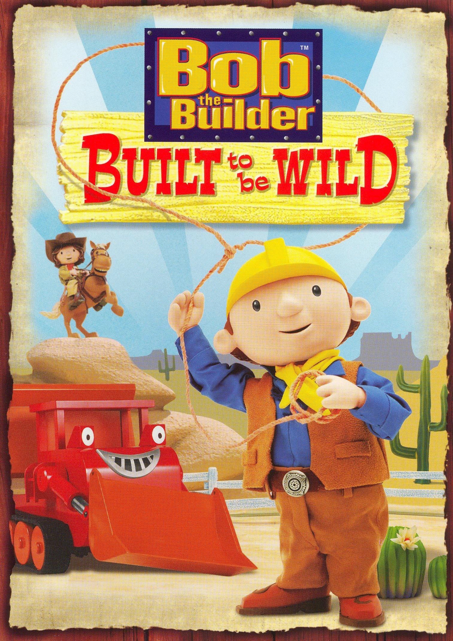 Bob the Builder: Built to be Wild poster