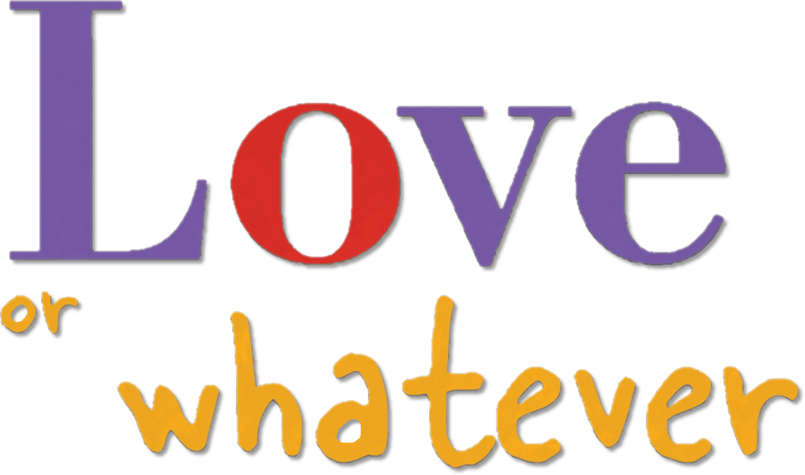 Love or Whatever logo