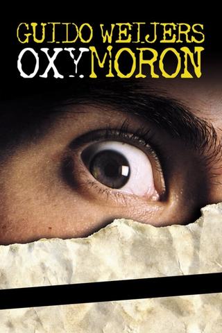 Guido Weijers: Oxymoron poster