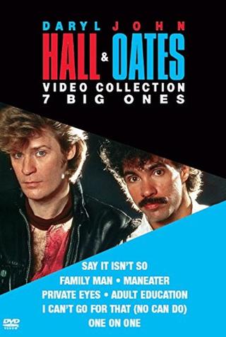 The Daryl Hall & John Oates Video Collection: 7 Big Ones poster