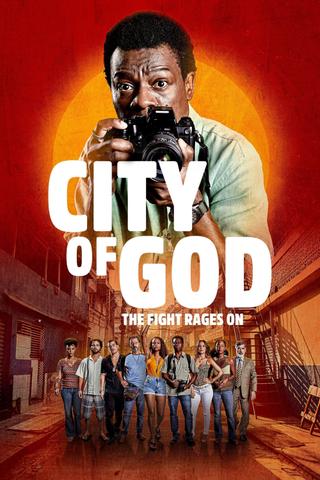 City of God: The Fight Rages On poster