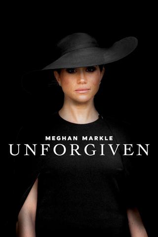 Meghan Markle: Unforgiven poster