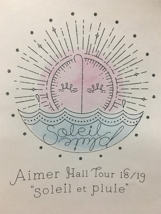 Aimer Hall Tour 18/19 "soleil et pluie" at Tokyo International Forum poster