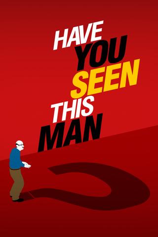 Have You Seen This Man? poster