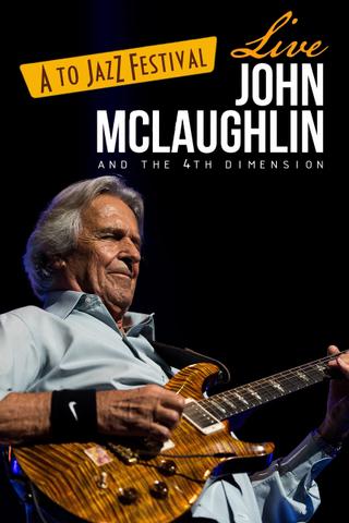 John McLaughlin - Live At A To Jazz Festival poster