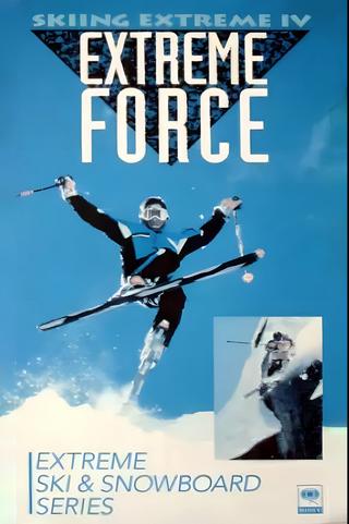 Skiing Extreme IV : Extreme Force poster