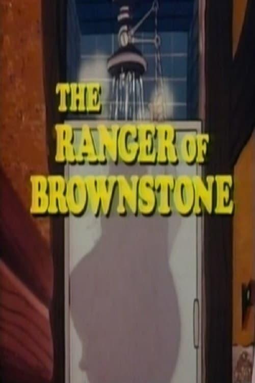 The Ranger Of Brownstone poster
