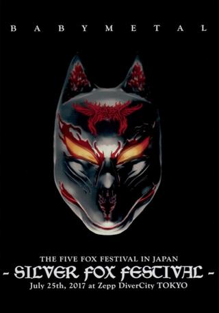 BABYMETAL - The Five Fox Festival in Japan - Silver Fox Festival poster