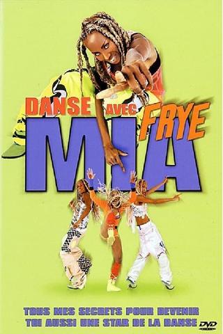 Danse avec Mia Frye poster