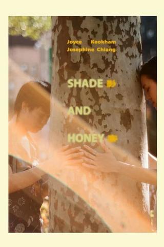 Shade and Honey poster