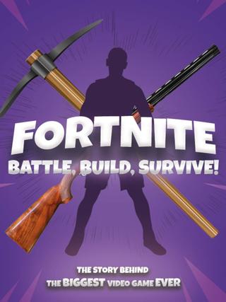 Fortnite: Battle, Build, Survive! poster