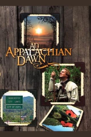 An Appalachian Dawn poster