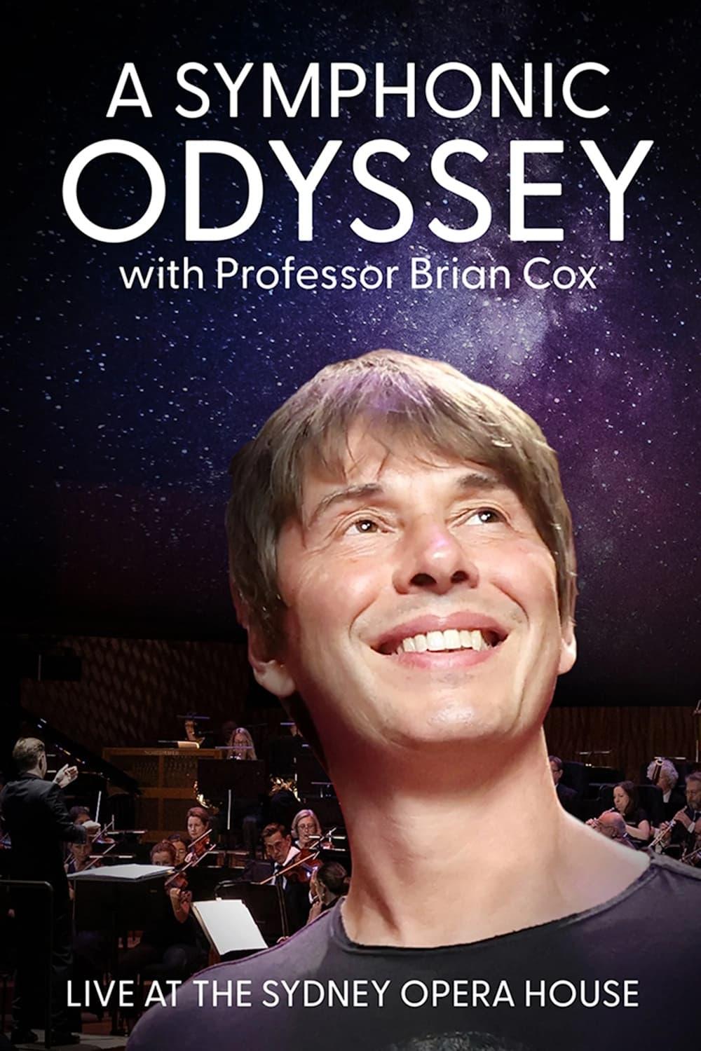 A Symphonic Odyssey with Professor Brian Cox poster