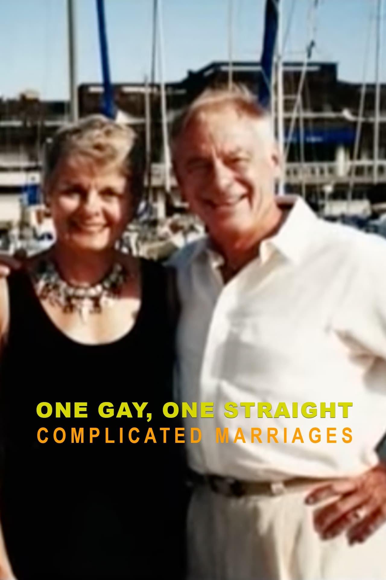 One Gay, One Straight: Complicated Marriages poster