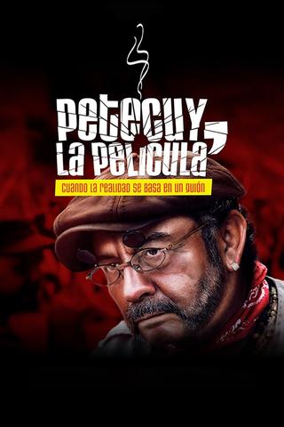 Petecuy, La Película poster