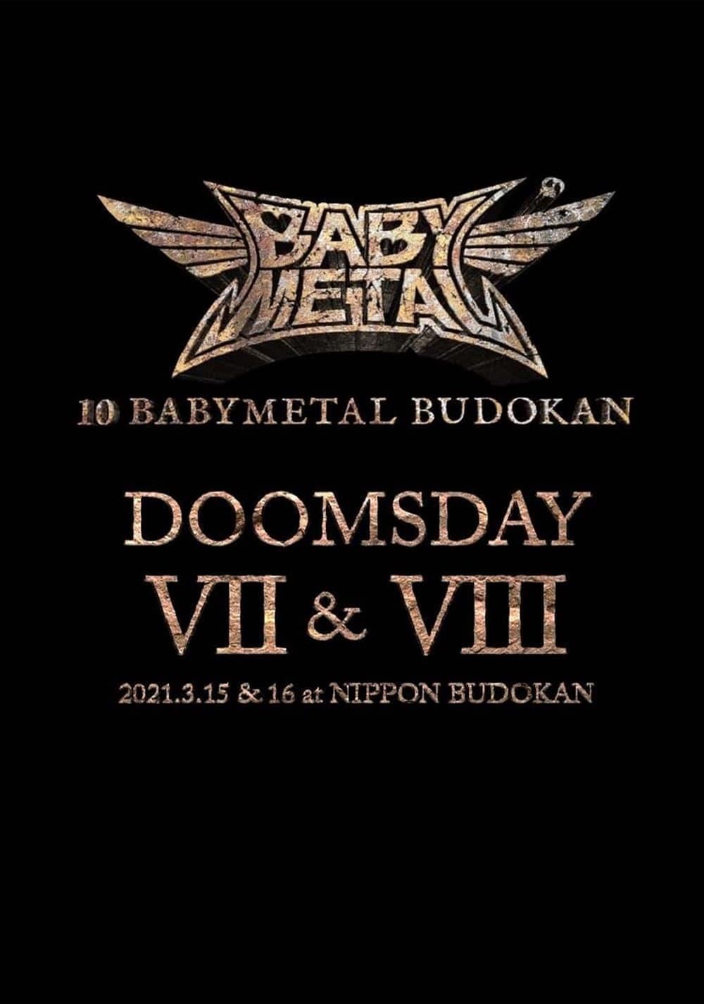 10 BABYMETAL BUDOKAN - DOOMSDAY VII & VIII poster