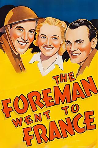 The Foreman Went to France poster