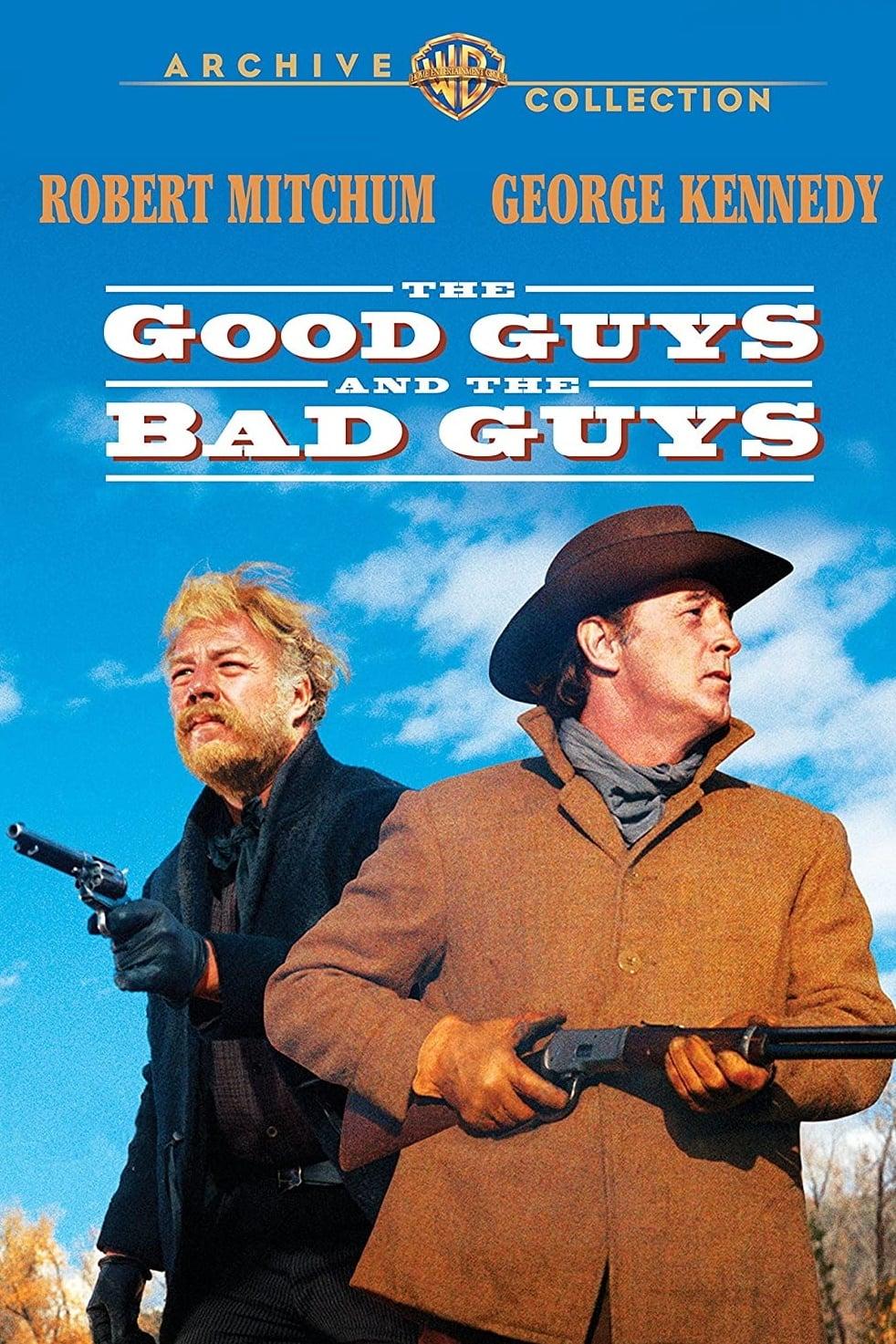 The Good Guys and the Bad Guys poster