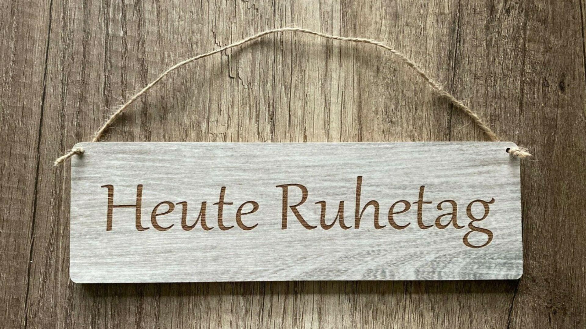 Heute Ruhetag ! backdrop