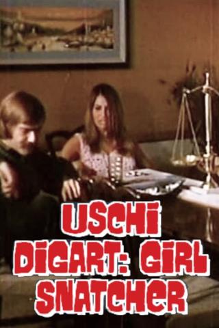 Uschi Digart: Girl Snatcher poster