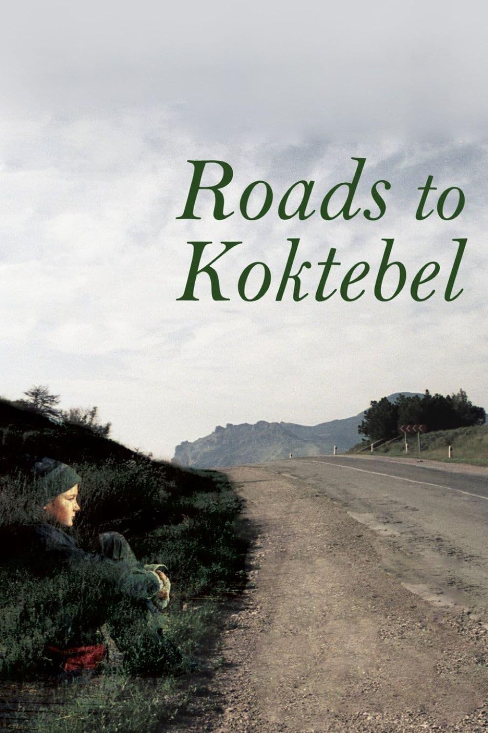 Roads to Koktebel poster