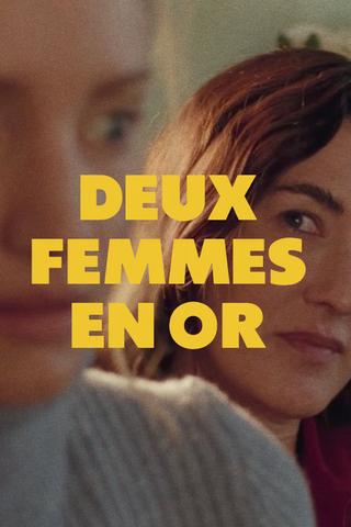 Deux femmes en or poster