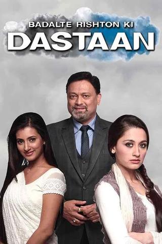 Badalte Rishton Ki Dastaan poster