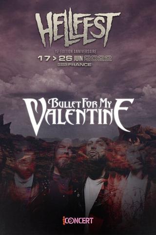 Bullet for My Valentine - Hellfest 2022 poster