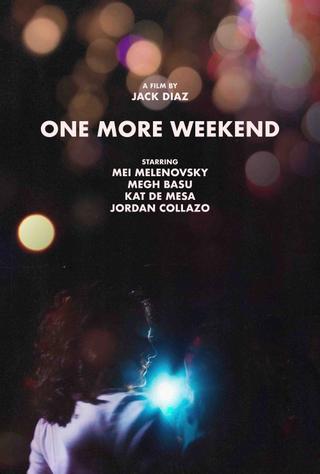 One More Weekend poster