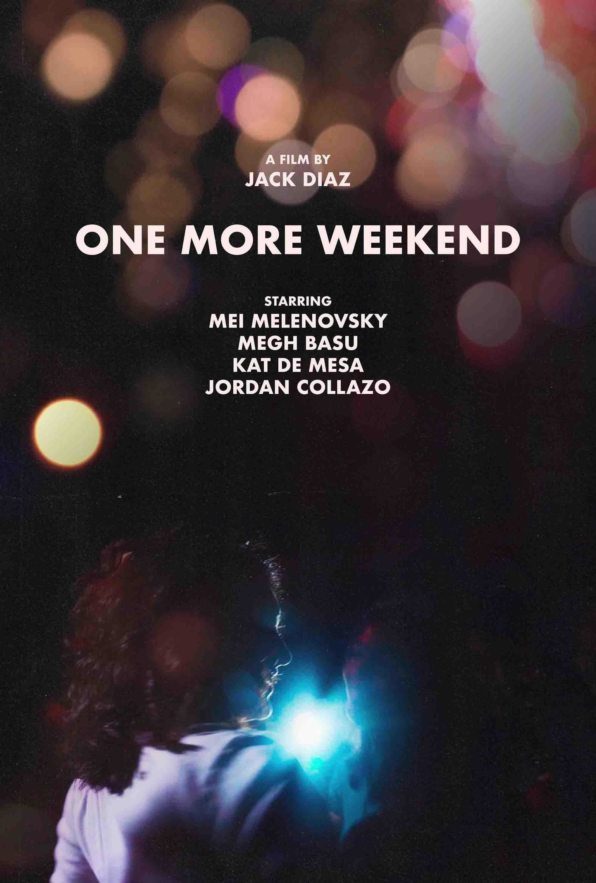 One More Weekend poster