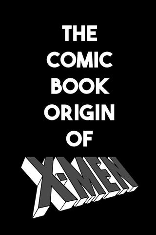 Generation X: The Comic Book Origin of X-Men poster