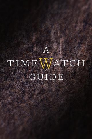 A Timewatch Guide poster